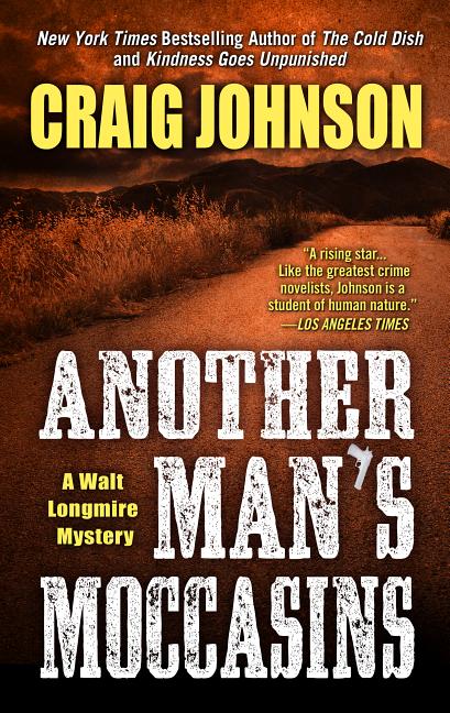 Walt Longmire Mysteries: Another Man's Moccasins (Hardcover) - image 1 of 1