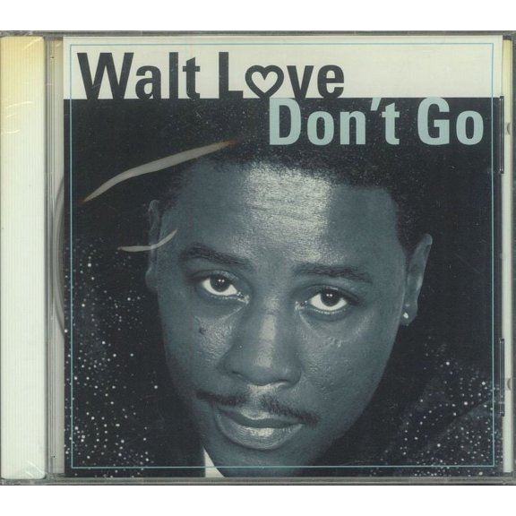 Walt Love - Don't Go - CD