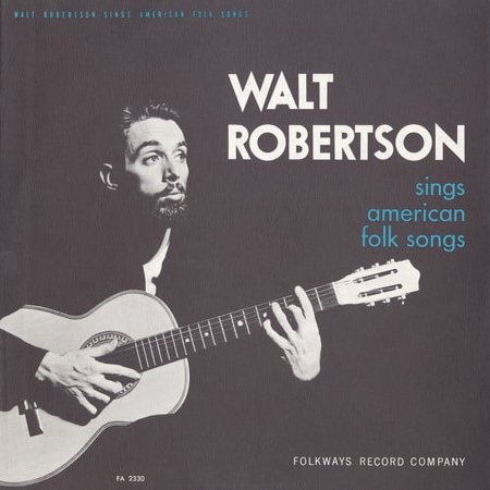 Walt Robertson - Walt Robertson - Music & Performance - CD