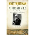 thumbnail image 1 of Walt Whitman in Washington, D.C.: The Civil War and America's Great Poet, (Hardcover), 1 of 1