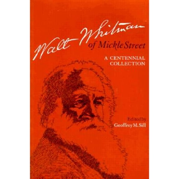 Pre-Owned Walt Whitman of Mickle Street: A Centennial Collection (Paperback) 0870498428 9780870498428