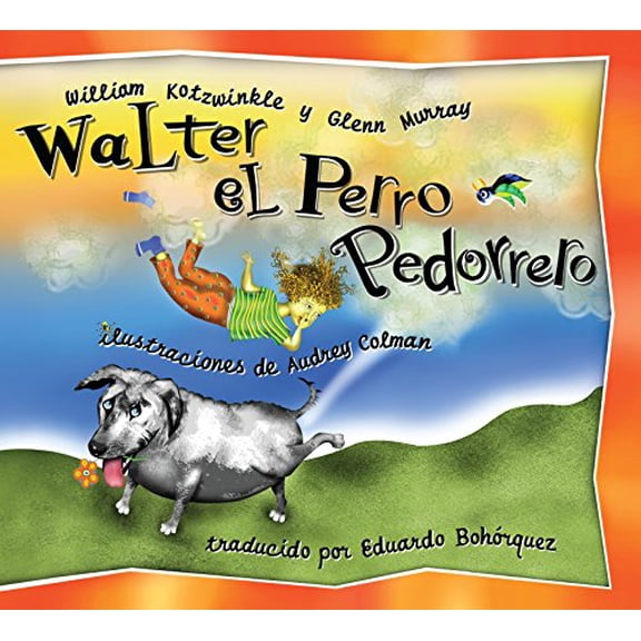 Pre-Owned Walter el Perro Pedorrero (Hardcover) 1583941037 9781583941034