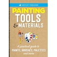 thumbnail image 1 of Pre-Owned Artist Toolbox: Painting Tools & Materials: A practical guide to paints, brushes, palettes and more Paperback - USED, 1 of 1
