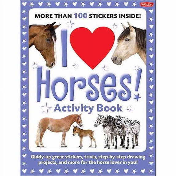 Walter Foster Creative Books, I Love Horses Activity Book