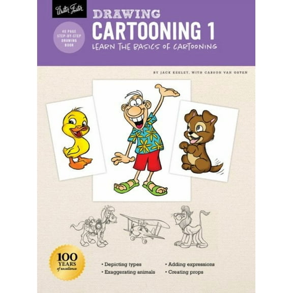 Walter Foster How to Draw and Paint: Beginner's Guide: Cartooning 1