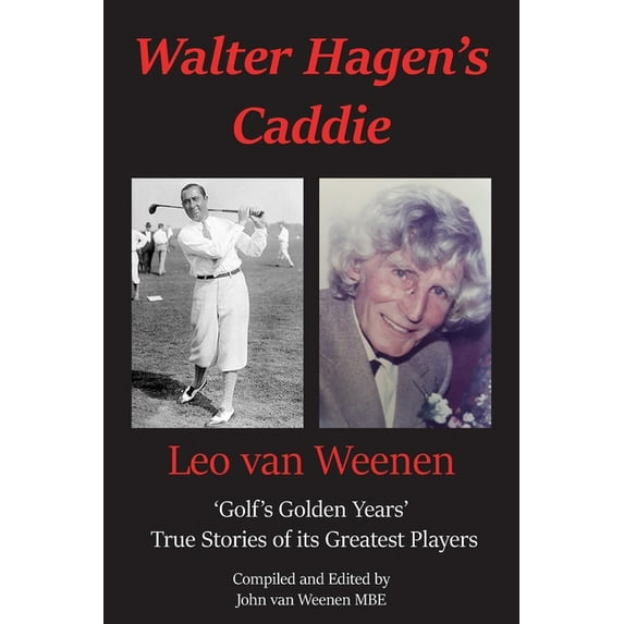 Walter Hagen's Caddie, (Paperback)