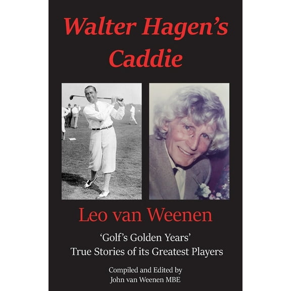 Walter Hagen's Caddie (Paperback)