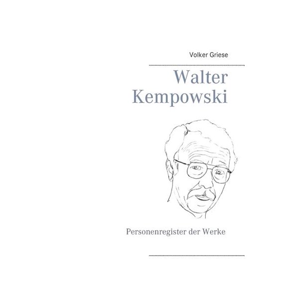 Walter Kempowski: Personenregister der Werke, (Paperback)