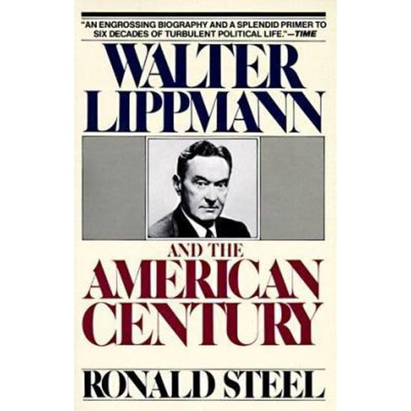 Pre-Owned Walter Lippmann and Amer/Cent (Paperback) 0394747313 9780394747316