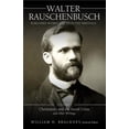 thumbnail image 1 of Walter Rauschenbusch Published (Hardcover), 1 of 1