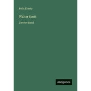 Walter Scott Zweiter Band, Paperback