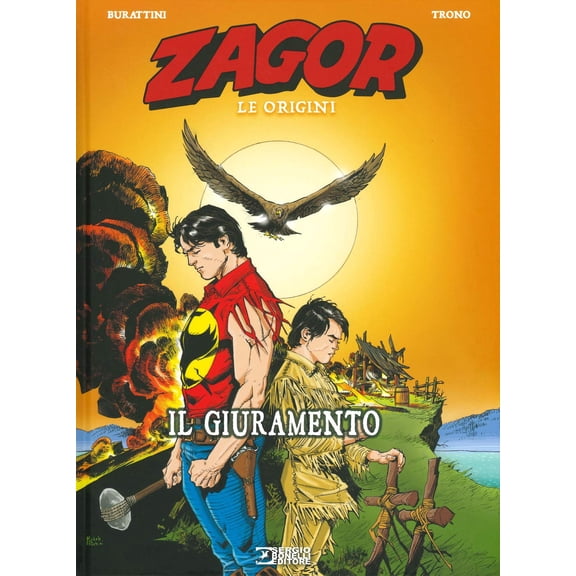 Walter Trono,Moreno Burattini Il giuramento. Zagor. Le origini (Hardcover)