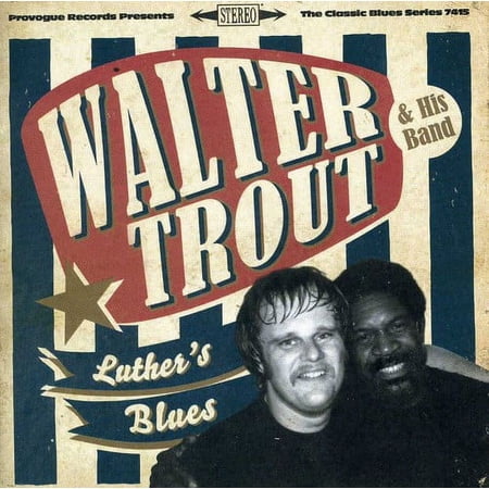 Walter Trout - Luther's Blues - a Tribute to Luther Allison - Music & Performance - CD