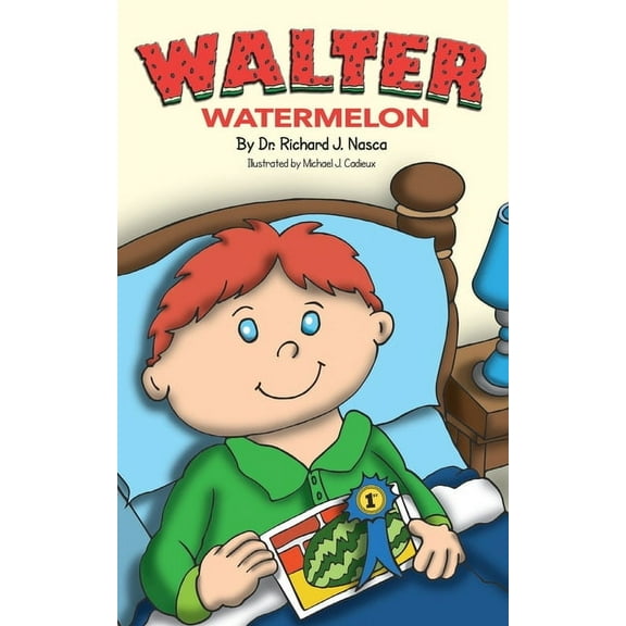 Walter Watermelon, (Paperback)