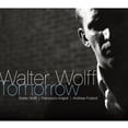 thumbnail image 1 of Walter Wolff - Tomorrow - Music & Performance - CD, 1 of 1