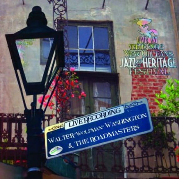 Walter "Wolfman" Washington - Live at Jazzfest 2013 - Music & Performance - CD