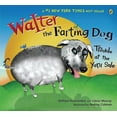 thumbnail image 1 of Walter the Farting Dog Walter the Farting Dog: Trouble at the Yard Sale, (Paperback), 1 of 1