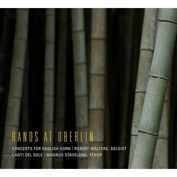 Walters Oberlin Orchestra Jimenez Staveland Oberlin Contemporary Ensemble Weiss - Rands at Oberlin - Music & Performance - CD