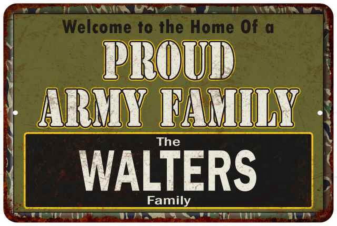 Walters Proud Army Family Sign Gift 8x12 Metal Sign 108120023262 ...
