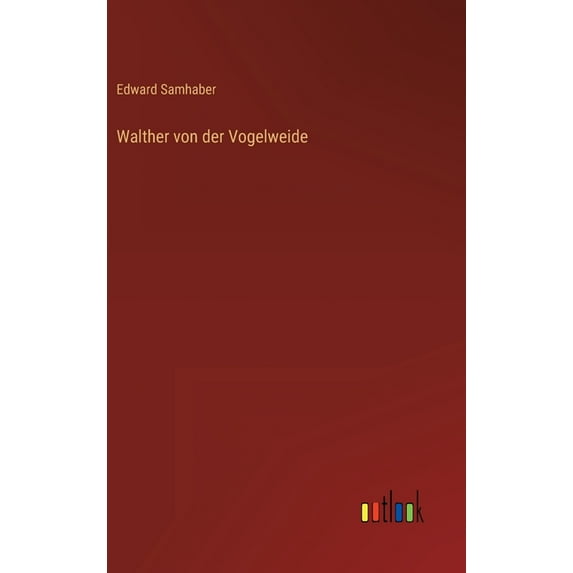 Walther von der Vogelweide (Hardcover)