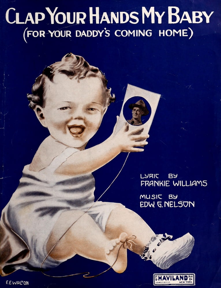 Walton EE Sheet Music Cover 1918 Clap your hands my baby for your daddys coming home Canvas Art -  (18 x 24)