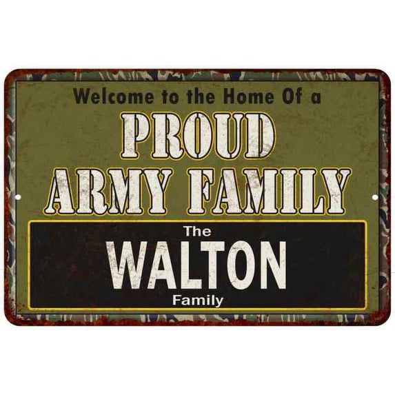 Walton Proud Army Family Sign Gift 8x12 Metal Sign 108120023414