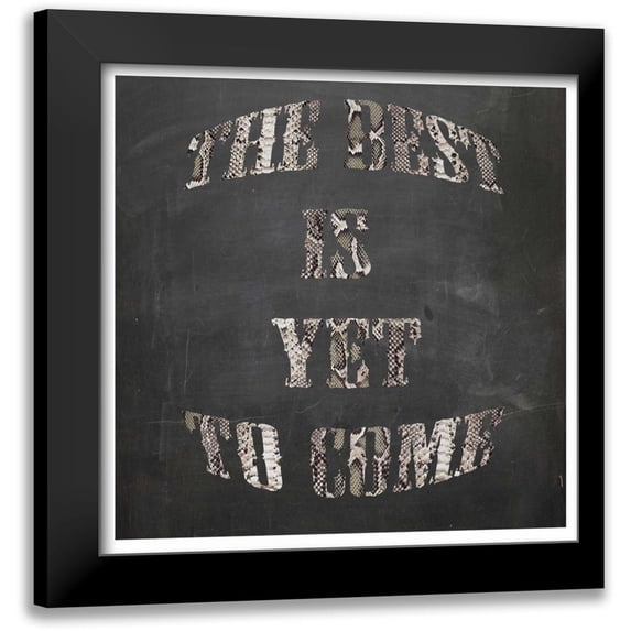 Waltz, Anne 12x12 Black Modern Framed Museum Art Print Titled - Best is yet to come