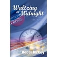 thumbnail image 1 of Waltzing at Midnight, (Paperback), 1 of 1
