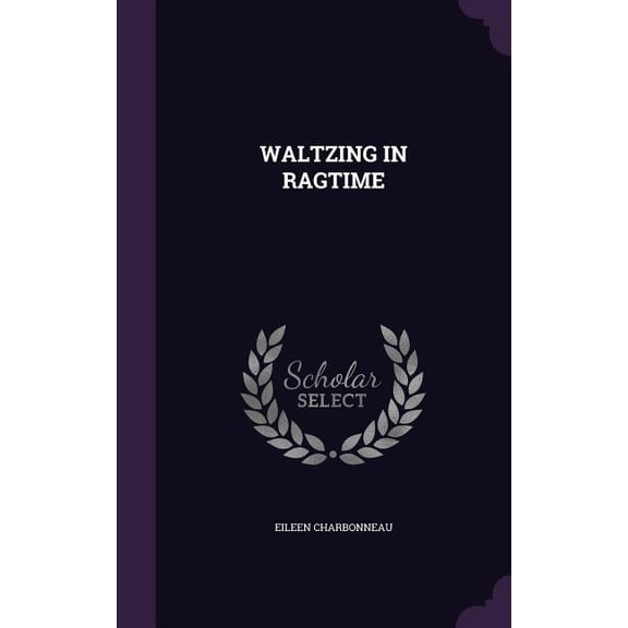 Waltzing in Ragtime (Hardcover)