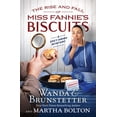 thumbnail image 1 of The Rise and Fall of Miss Fannie's Biscuits: A Cozy Amish Mystery (Paperback), 1 of 1