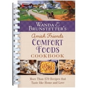 Wanda E. Brunstetters Amish Friends Comfort Foods Cookbook