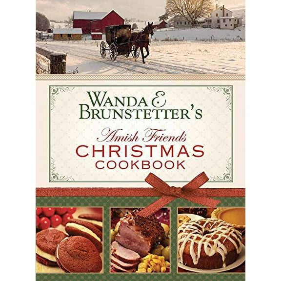 Pre-Owned Wanda E. Brunstetter's Amish Friends Christmas Cookbook (Unknown) 1628363908 9781628363906