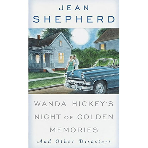 Pre-Owned Wanda Hickey's Night of Golden Memories: And Other Disasters (Paperback) 0385116322 9780385116329