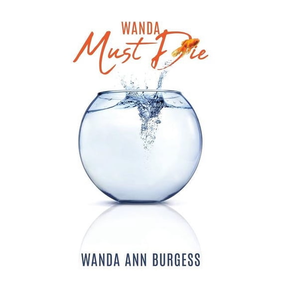 Wanda Must Die, (Hardcover)