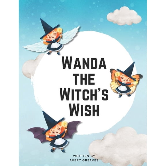 Wanda the Witch's Wish (Paperback)