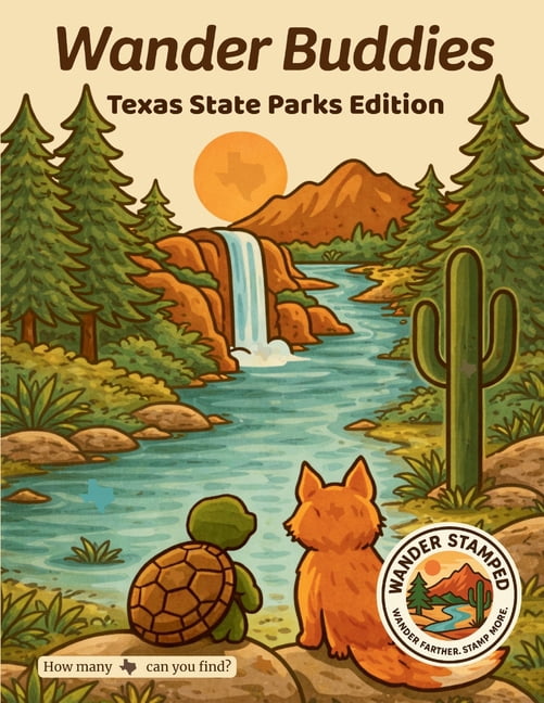 Wander Buddies: Texas State Parks Edition, (Paperback)