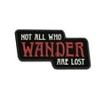 thumbnail image 1 of Not All Who Wander Are Lost Embroidered DIY Iron on or Sew-on Decorative Patch Badge Emblem Appliques Humor Saying Military Tactical Biker Emblem Series, 1 of 1