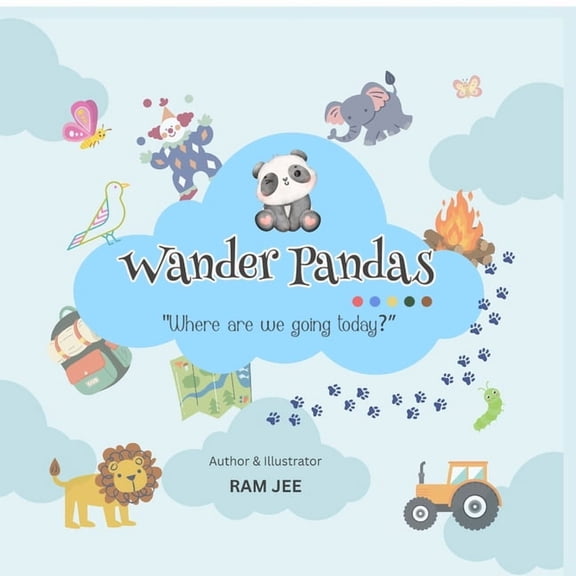 Wander Pandas: Where are we going today?, (Paperback)