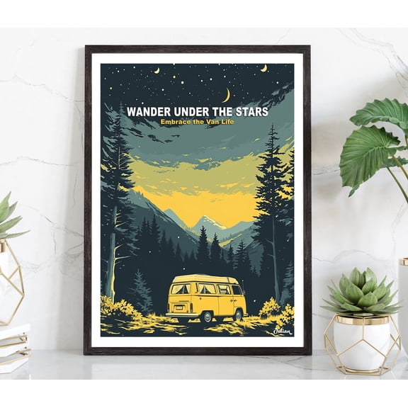 Wander Under The Stars, Embrace The Van Life, Travel Print, Modern Wall Art Home Decor #1197, 8x12 UNFRAMED