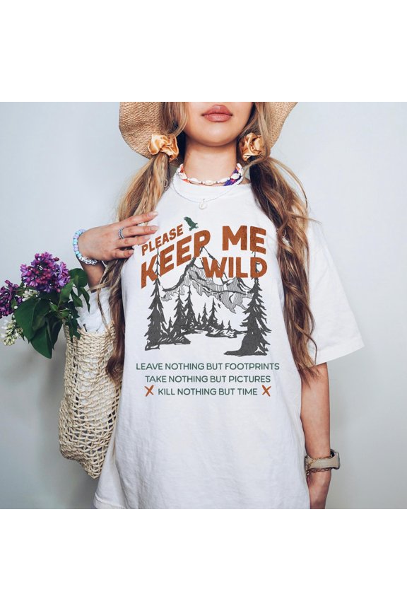 Wanderer Shirt: Keep Me Wild Mountain Graphic Tee All Size S-5XL