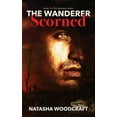 thumbnail image 1 of Wanderer: The Wanderer Scorned (Paperback), 1 of 1