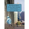 thumbnail image 1 of Wandering Heart: A Gay Man's Journey: Book One: The Search, (Hardcover), 1 of 1