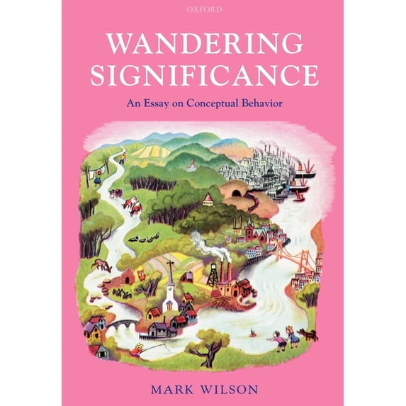Wandering Significance: An Essay on Conceptual Behaviour, (Paperback)
