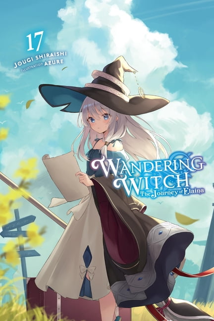 Wandering Witch: The Journey of Elaina Wandering Witch: The Journey of Elaina, Vol. 17 (Light Novel), Book 17, (Paperback)
