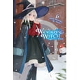 thumbnail image 1 of Wandering Witch: The Journey of Elaina Wandering Witch: The Journey of Elaina, Vol. 6 (Light Novel): Volume 6, Book 6, (Paperback), 1 of 1