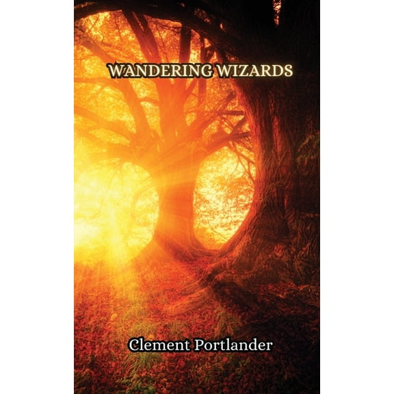 Wandering Wizards, (Paperback)