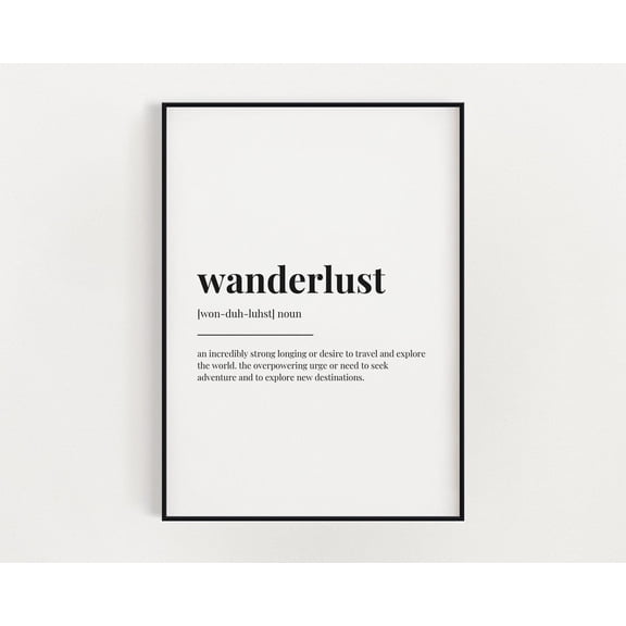 Wanderlust Definition Print, Wall Art, Definition Print, Wall Art, Home Decor #3341, Unframed Poster Size 8x12