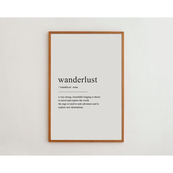 Wanderlust Definition Typography Travel Inspired Wall Art Decor Unframed Paper Print