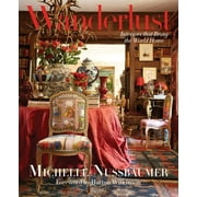 Wanderlust : Interiors That Bring the World Home (Hardcover)