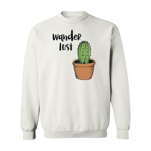 Wanderlust Quote . Sweatshirt Women - Women Sweatshirt, White, 3XL